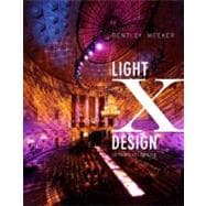 Light x Design 20 Years of Lighting by Bentley Meeker