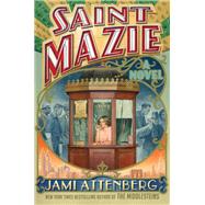 Saint Mazie A Novel