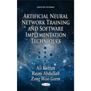 Artificial Neural Network Training and Software Implementation Techniques