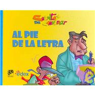 Al Pie De La Letra/ Exactly How it Should Be