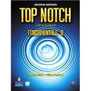 Top Notch Fundamentals B Split Student Book with ActiveBook and Workbook