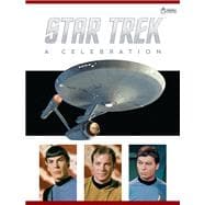 Star Trek - The Original Series: A Celebration