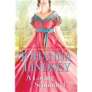A Loving Scoundrel A Malory Novel