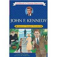 John Fitzgerald Kennedy : America's Youngest President
