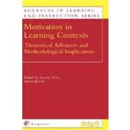 Motivation in Learning Contexts : Theoretical and Methodological Implications