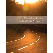 Primary Source Readings in Christian Morality