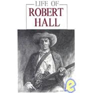 Life of Robert Hall