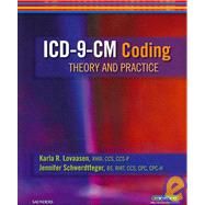 ICD-9-CM Coding Theory and Practice Text + Workbook: Theory and Practice