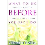 What to Do Before You Say 