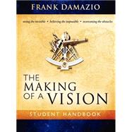 Making of a Vision : Student Handbook