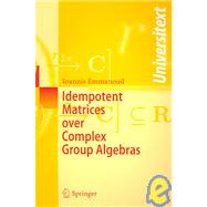 Idempotent Matrices over Complex Group Algebras