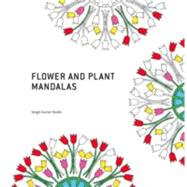 Flower and Plant Mandalas / Mandalas Avec Des Fleurs Et Des Plantes