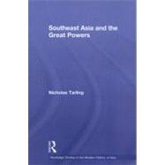 Southeast Asia and the Great Powers