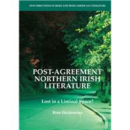 Post-agreement Northern Irish Literature