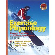 Exercise Physiology Energy, Nutrition, and Human Performance