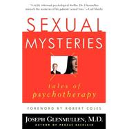 Sexual Mysteries : Tales of Psychotherapy