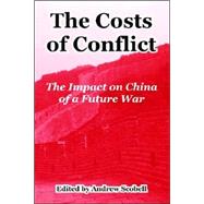 The Costs Of Conflict: The Impact On China Of A Future War