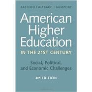 American Higher Education in the Twenty-first Century