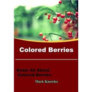 Colored Berries