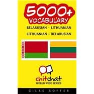 5000+ Belarusian - Lithuanian, Lithuanian - Belarusian Vocabulary