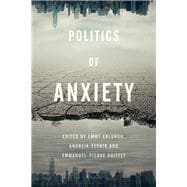 Politics of Anxiety