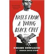 Notes from a Young Black Chef