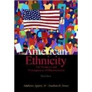 American Ethnicity : The Dynamics and Consequences of Discrimination