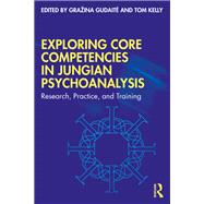 Exploring Core Competencies in Jungian Psychoanalysis