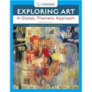 Exploring Art A Global, Thematic Approach, Revised