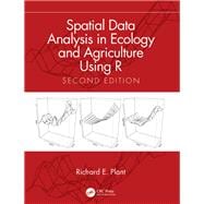 Spatial Data Analysis in Ecology and Agriculture Using R