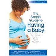 Simple Guide To Having A Baby (2012) (Retired Edition)