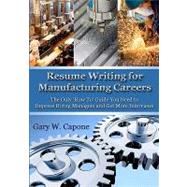 Resume Writing for Manufacturing Careers