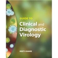 Guide to Clinical and Diagnostic Virology,9781555819910