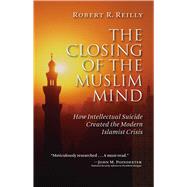 The Closing of the Muslim Mind