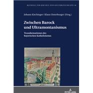 Zwischen Barock und Ultramontanismus