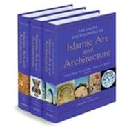 The Grove Encyclopedia of Islamic Art & Architecture