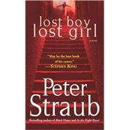 Lost Boy Lost Girl A Novel