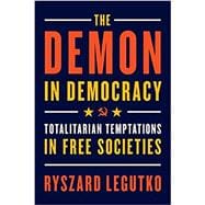 The Demon in Democracy