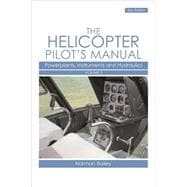 Helicopter Pilot's Manual Vol 2  Powerplants, Instruments and Hydraulics
