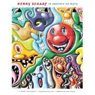 Kenny Scharf In Absence of Myth