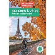 Guide un Grand Week-end Balades à vélo
