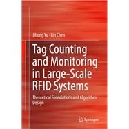 Tag Counting and Monitoring in Large-scale Rfid Systems