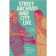 Street Archives and City Life