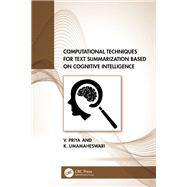 Computational Techniques for Text Summarization based on Cognitive Intelligence