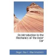 An Introduction to the Mechanics of the Inner Ear