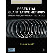 Essential Quantitative Methods for Business, Management and Finance, Third Edition