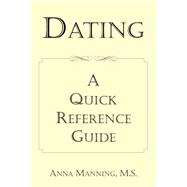 Dating: A Quick Reference Guide