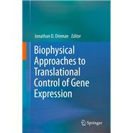 Biophysical approaches to translational control of gene expression