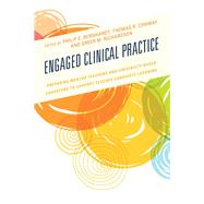 Engaged Clinical Practice Preparing Mentor Teachers and University-Based Educators to Support Teacher Candidate Learning and Development
