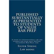 Published Substantially As Presented to Students of Value Bar Prep